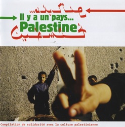 Il y a un pays... Palestine
