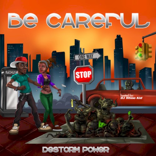Be Careful