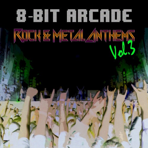 Rock & Metal Anthems, Vol. 3