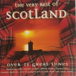 The Very Best of Scotland