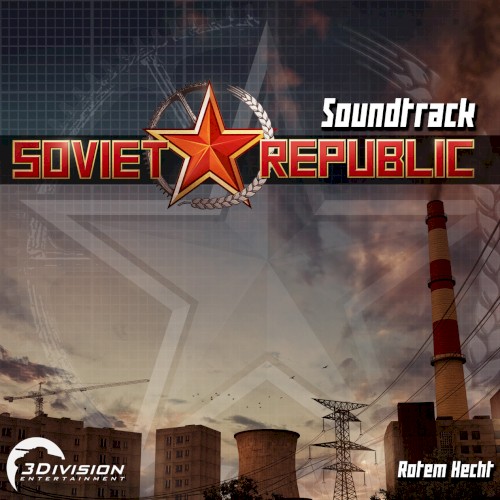 Workers & Resources: Soviet Republic - Soundtrack