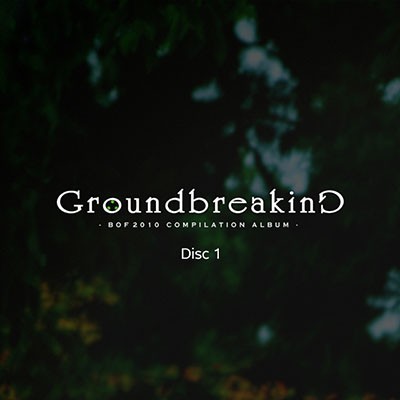 Groundbreaking -BOF2010 COMPILATION ALBUM-