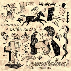 Cuidao a quién rezas