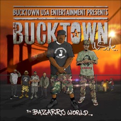 Bucktown in Bazarro World