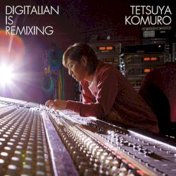 DIGITALIAN IS REMIXING