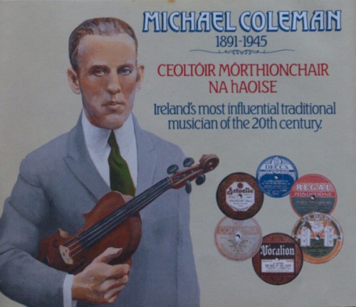 Michael Coleman 1891–1945: Ceoltóir Mórthionchair na hAoise