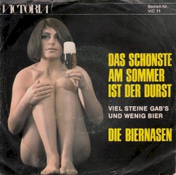 Das schönste am sommer ist der Durst / Viel Steine gab’s und wenig Bier