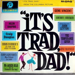 It’s Trad, Dad!