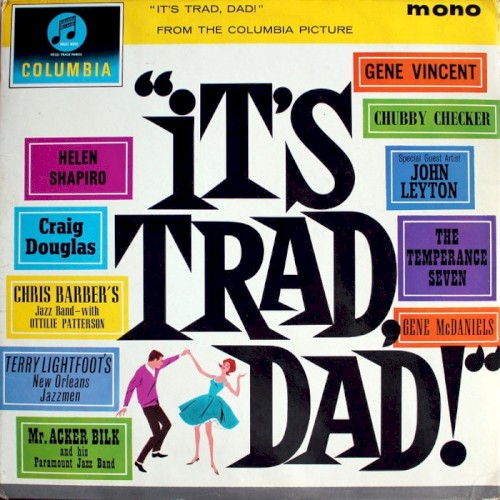 It’s Trad, Dad!
