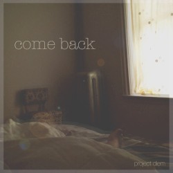 Come Back