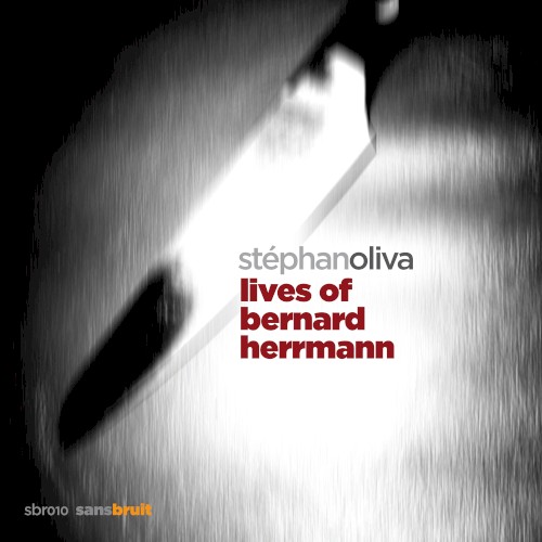 Lives of Bernard Herrmann