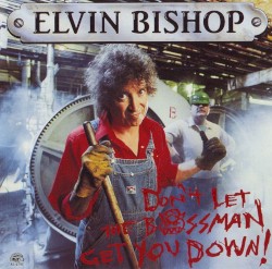 Don't Let the Bossman Get You Down!