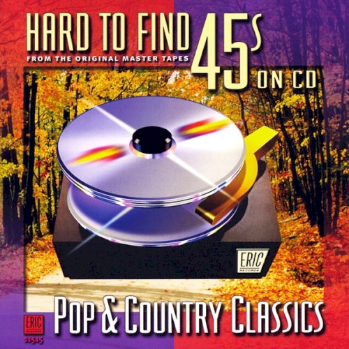 Hard to Find 45s on CD: Pop & Country Classics