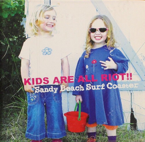 KIDS ARE ALL RIOT!!