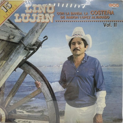 Lino Lujan con la Banda la Costeña de Ramón López Alvarado, vol. ii