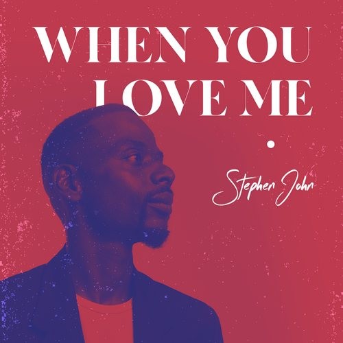 When You Love Me