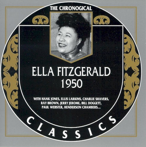 The Chronological Classics: Ella Fitzgerald 1950