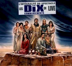 Les Dix Commandements - Live