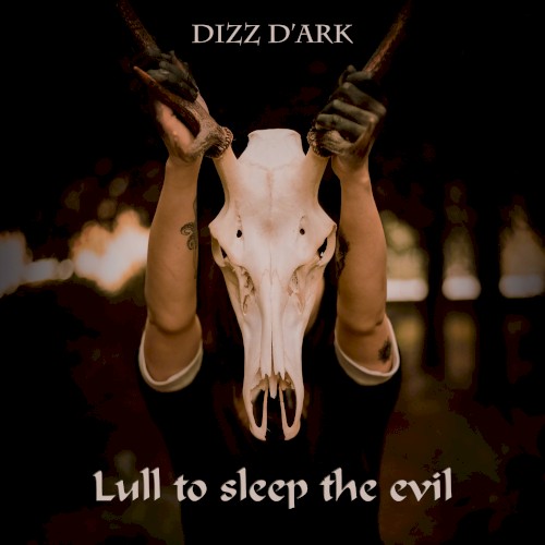 Lull to Sleep the Evil