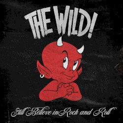 Still Believe in Rock and Roll
