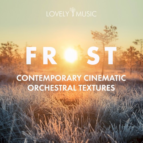 Frost: Contemporary Cinematic Orchestral Textures