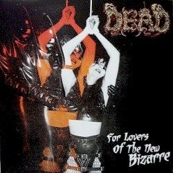 For Lovers of the New Bizarre