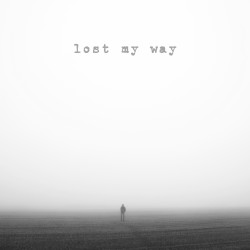 Lost My Way