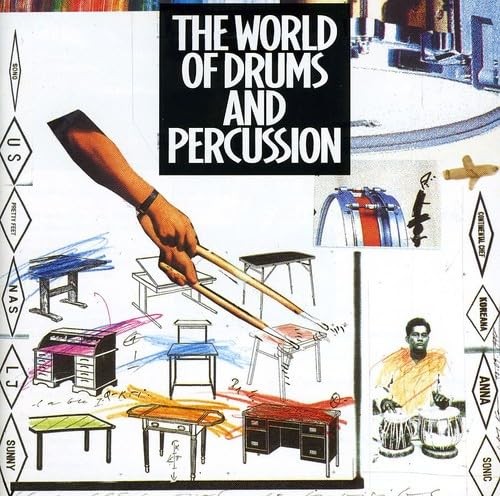 The World of Drums & Percussion