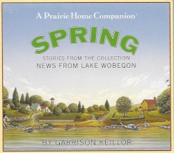 News From Lake Wobegon: Spring