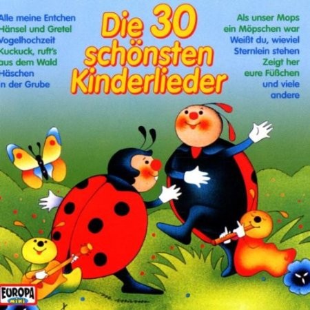 Die 30 schönsten Kinderlieder