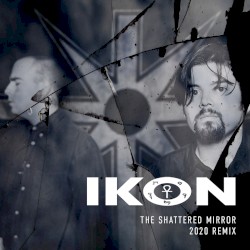 The Shattered Mirror (2020 Remix)