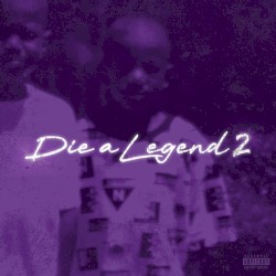 Die A Legend 2