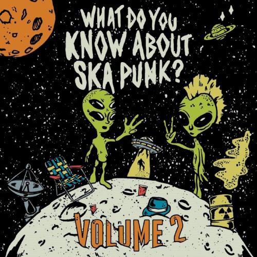 What Do You Know About Ska Punk? Vol. 2