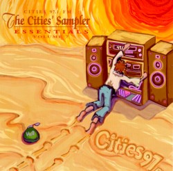 Cities 97 Sampler, Volume 7 (Essentials)