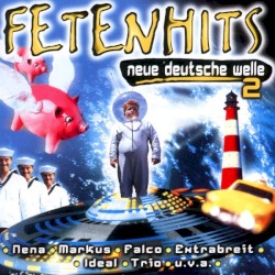 Fetenhits: Neue Deutsche Welle 2