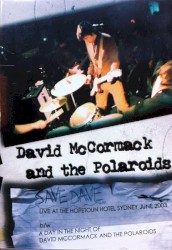 Save Dave: Live at the Hopetoun Hotel Sydney June 2003