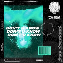 Don't U Know