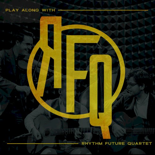 Play Along With Rhythm Future Quartet