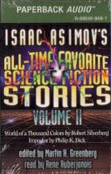 Isaac Asimov's All-Time Favorite Science Fiction Stories, Volume II