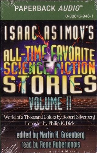 Isaac Asimov's All-Time Favorite Science Fiction Stories, Volume II