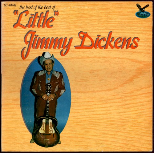 The Best of the Best of "Little" Jimmy Dickens