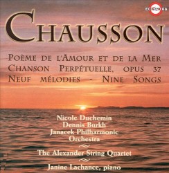 Poème de l'amour et de la mer / Chanson perpétuelle / Neuf mélodies