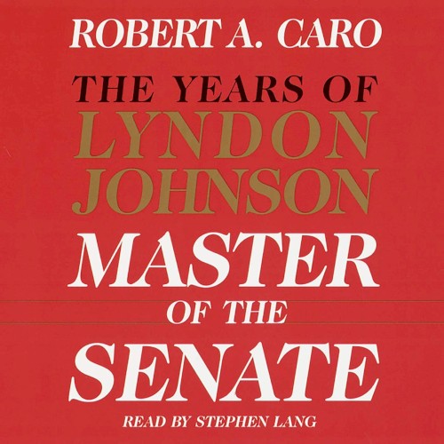 Master of the Senate: The Years of Lyndon Johnson III
