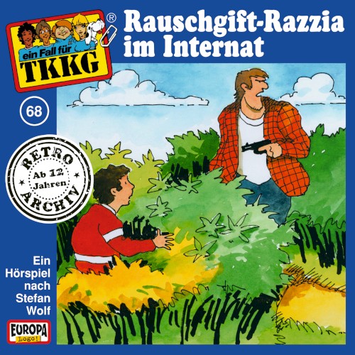 TKKG 68: Rauschgift-Razzia im Internat