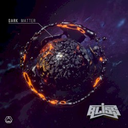 BLiSS - Dark Matter
