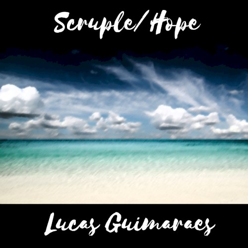 Scruple/Hope