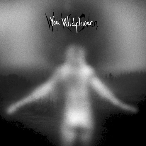 You Wildflower