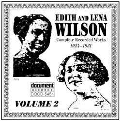 Edith and Lena Wilson - Complete Recorded Works 1924-1931, Volume 2