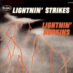 Lightnin’ Strikes