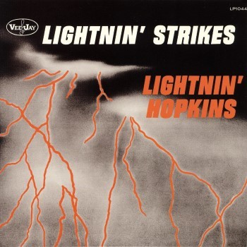 Lightnin’ Strikes